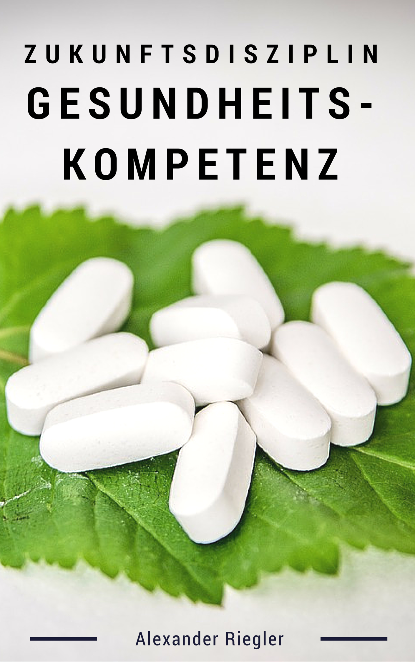 Cover-Zukunftsdisziplin-Gesundheitskompetenz